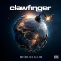 Clawfinger - Before We All Die - Deluxe Ed.