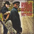 Smokin' Joe Kubek & Bnois King Have blues, will travel (CD) Album