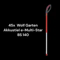 45x Sonderposten Wolf Garten Akkustiel e-Multi-Star BS 140 eM Ersatzteil