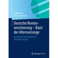 Deutsche Rentenversicherung - Basis der Altersvorsorge von Steffen Horn/ Dirk R. Schuchardt / Springer Fachmedien Wiesbaden / Taschenbuch