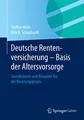 Deutsche Rentenversicherung - Basis der Altersvorsorge: Grundwissen und Beispiele für die Beratungspraxis, Rechtsstand 1. Juli 2014