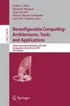 Reconfigurable Computing: Architectures, Tools and Applications Pedro C. Diniz