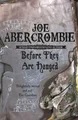 Before They Are Hanged: The First Law: Book Two:  by Abercrombie, Joe 0575082011