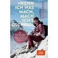 »Wenn ich was mach, mach ich ́s gscheid«