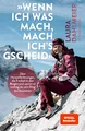 »Wenn ich was mach, mach ich’s gscheid«: Über Herausforderungen, die Freiheit in den Bergen und warum es wichtig ist, sein Ding durchzuziehen | Mit einem Vorwort von Thomas Huber