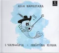2 CDs ALLA NAPOLETANA L'Arpeggiata Christina Pluhar | excellent  (C8332)