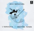 ALLA NAPOLETANA - PLUHAR,CHRISTINA/L'ARPEGGIATA/SABADUS/SCHEEN  2 CD NEU