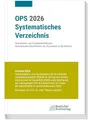 OPS 2026 Systematisches Verzeichnis: Operationen und Prozedurenschlüssel