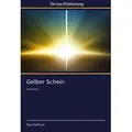 Gelber Schein von Roy Publicae / Dictus Publishing / Taschenbuch