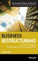 Business Restructuring: An Action Template for Reducing Cost and Growing Profit