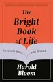 The Bright Book of Life: Novels to Read and Reread