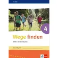 Wege finden Arbeitsheft 4. Ausgabe Sachsen, Sachsen-Anhalt und Thüringen ab 2017