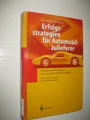 Erfolgsstrategien für Automobilzulieferer von Rainer Kurek (2004)
