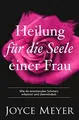 Heilung für die Seele einer Frau: Wie du emotionalen Sch... | Buch | Zustand gut