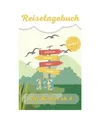 Reisetagebuch Für Kinder Ab 4 Jahren Ein Erinnerungsbuch zum Ausfüllen, Ankreu