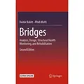 Bridges Analysis, Design, Structural Health Monitoring, and Rehabilitation