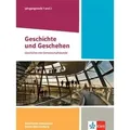Geschichte und Geschehen Jahrgangsstufe 1 und 2. Schulbuch Klasse 12/13. Ausgabe Baden-Württemberg Berufliche Gymnasien