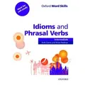 Oxford Word Skills: Intermediate. Idioms and Phrasal Verbs Student Book with Key