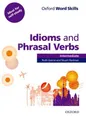 Oxford Word Skills: Intermediate. Idioms and Phrasal Verbs S ... 9780194620123