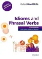 Oxford Word Skills: Intermediate: Idioms and..., Gairns