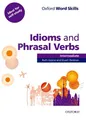 Oxford Word Skills: Intermediate: Idioms and Phrasal Verbs Student (Taschenbuch)