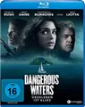 Rush,Odeya/Dane,Eric / Dangerous Waters: Überleben ist alles