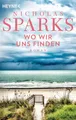 Wo wir uns finden: Roman Roman Finke, Astrid und Nicholas Sparks: