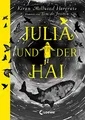 Julia und der Hai: Lass dich mitreißen von dieser ergreifenden Geschichte über psychische Gesundheit, Freundschaft und Familie. Das Kinderbuch-Highlight des Jahres - auch für Erwachsene!