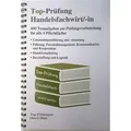 Top-Prüfung Handelsfachwirt/-in - 400 Fragen zur Prüfungsvorbereitung (Ringbindung)