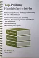 Top-Prüfung Handelsfachwirt/-in - 400 Fragen zur Prüfungsvorbereitung (Ringbindung): Testaufgaben zur Vorbereitung auf die IHK Prüfung für alle 4 Pflichtfächer