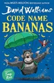 David Walliams - Code Name Bananas - Paperback - G245z