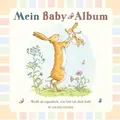 Kinderbuch Weißt du eigentlich, wie lieb ich dich hab? Mein Baby-Album 9783737351980 1 St.