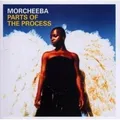 Audio Cd - Morcheeba - Parts Of The Process  - Warner Music -D- Neu