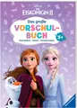 Kinderbuch Disney Die Eiskönigin 2 Das große Vorschulbuch