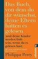 Das Buch, von dem du dir wünschst, deine Eltern hät... | Buch | Zustand sehr gut