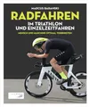 Radfahren im Triathlon und Einzelzeitfahren