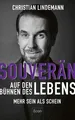 Souverän auf den Bühnen des Lebens Christian Lindemann
