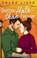 Chloe Liese Better Hate than Never (Taschenbuch) Wilmot Sisters Series
