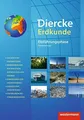 Diercke Erdkunde - Ausgabe 2015 für Buch Westermann Bildungsmedien Verlag GmbH