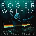 This Is Not A Drill: Live From Prague | Roger Waters | Vinyl / Schallplatte