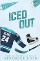Iced Out [Special Edition] by Veronica Eden