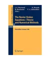 The Navier-Stokes Equations Theory and Numerical Methods: Proceedings of a Confe