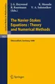 The Navier-Stokes Equations Theory and Numerical Methods John G. Heywood