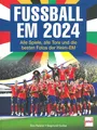 Fussball EM 2024, alle Spiele + Tore und die besten Fotos der EM Bildband/Buch