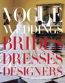 Vogue Weddings|Hamish Bowles; Vera Wang|Gebundenes Buch|Englisch