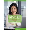 Sicher in Alltag und Beruf! C1.1. Kursbuch + Arbeitsbuch