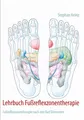 Lehrbuch Fußreflexzonentherapie ~ Stephan Heinz ~  9783837049589