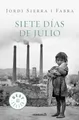 Siete días de julio von Jordi Sierra i Fabra | Buch | Zustand sehr gut