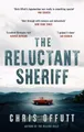 The Reluctant Sheriff: The new Mick Hardin novel