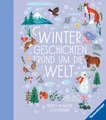 Wintergeschichten rund um die Welt Angela Mc Allister